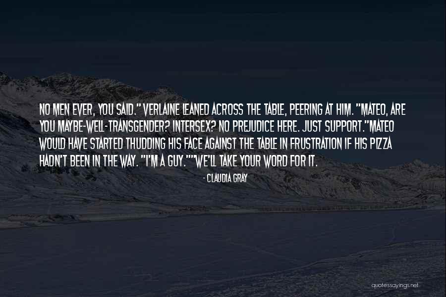 Frustration With Men Quotes By Claudia Gray Frustration With Men Quotes By Claudia Gray