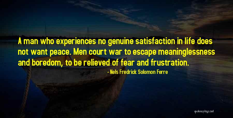 Frustration With Men Quotes By Nels Fredrick Solomon Ferre Frustration With Men Quotes By Nels Fredrick Solomon Ferre