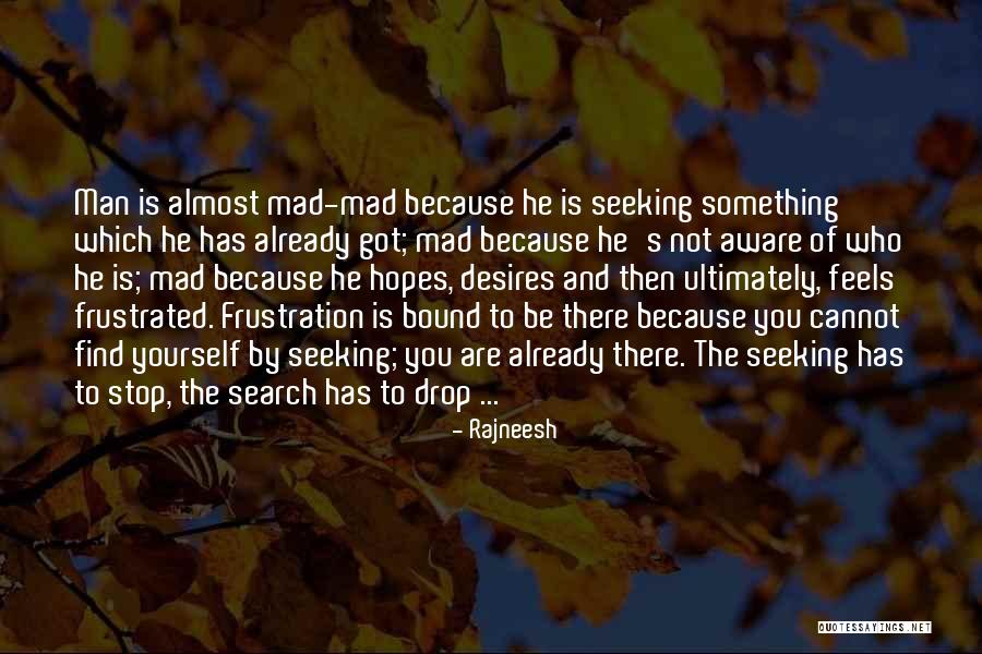 Frustration With Men Quotes By Rajneesh Frustration With Men Quotes By Rajneesh
