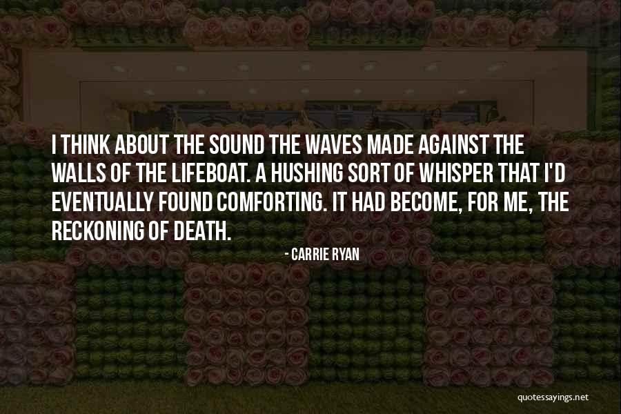 Frutal Quotes By Carrie Ryan Frutal Quotes By Carrie Ryan