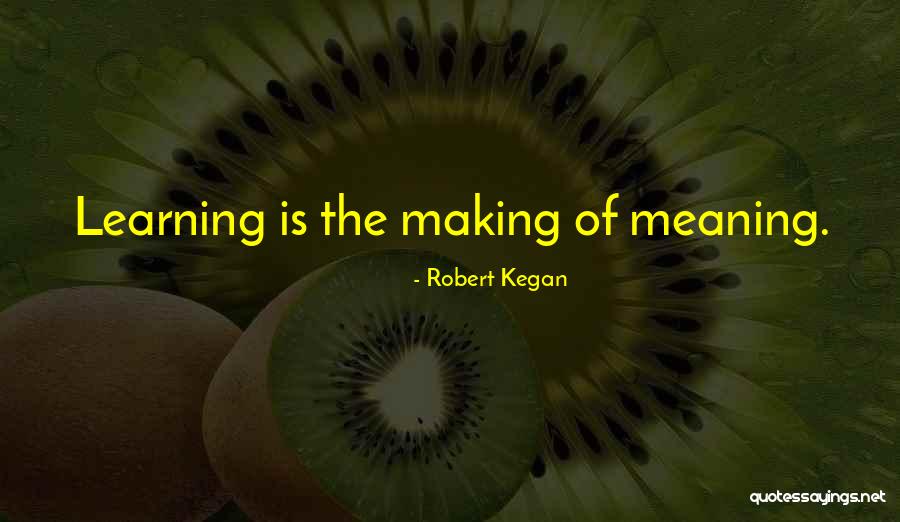 Fruttare Logo Quotes By Robert Kegan Fruttare Logo Quotes By Robert Kegan