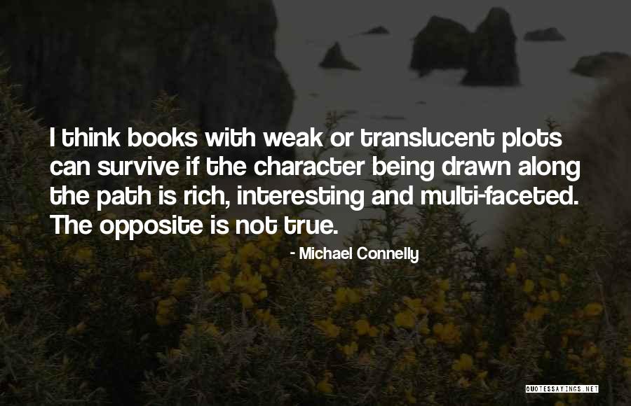 Frutto E Quotes By Michael Connelly Frutto E Quotes By Michael Connelly