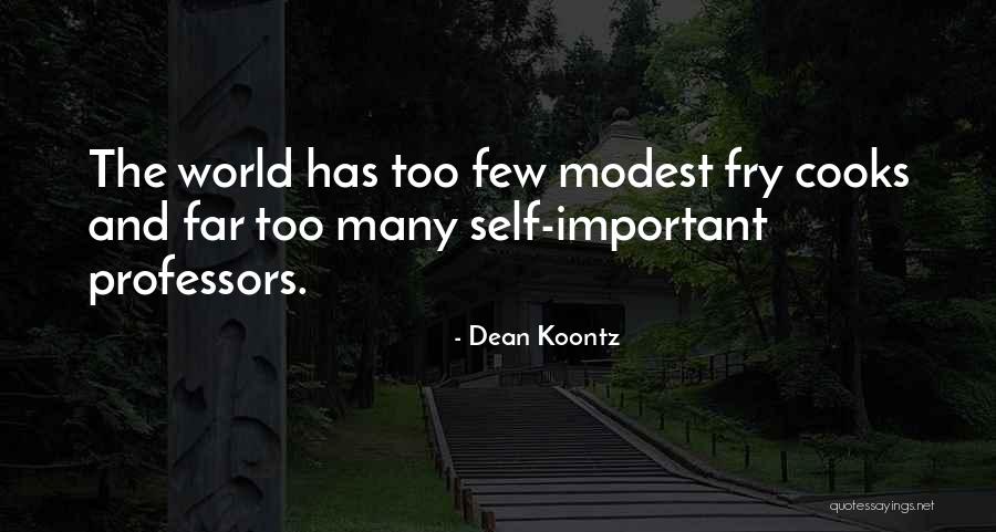 Fry Cooks Quotes By Dean Koontz Fry Cooks Quotes By Dean Koontz