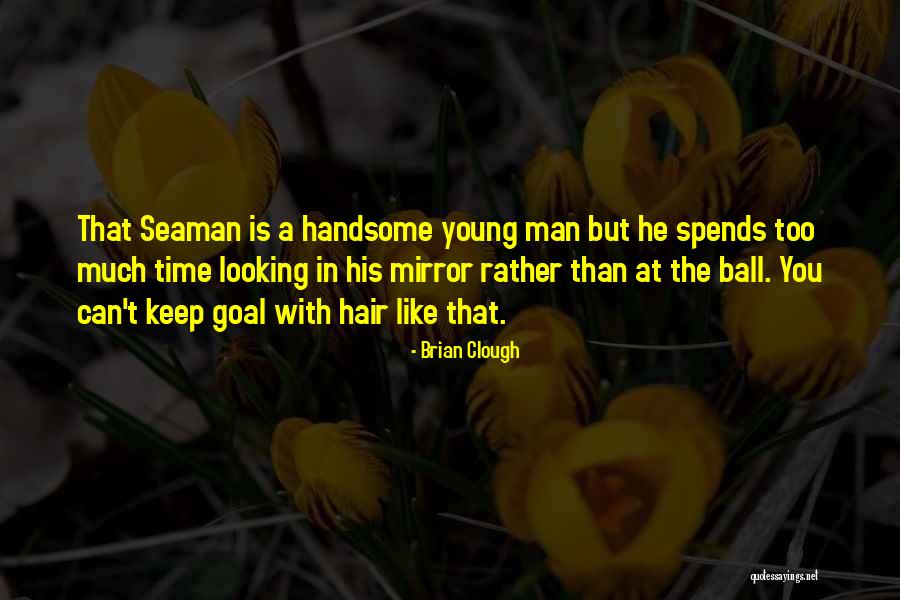 Frydlant Restaurace Quotes By Brian Clough Frydlant Restaurace Quotes By Brian Clough