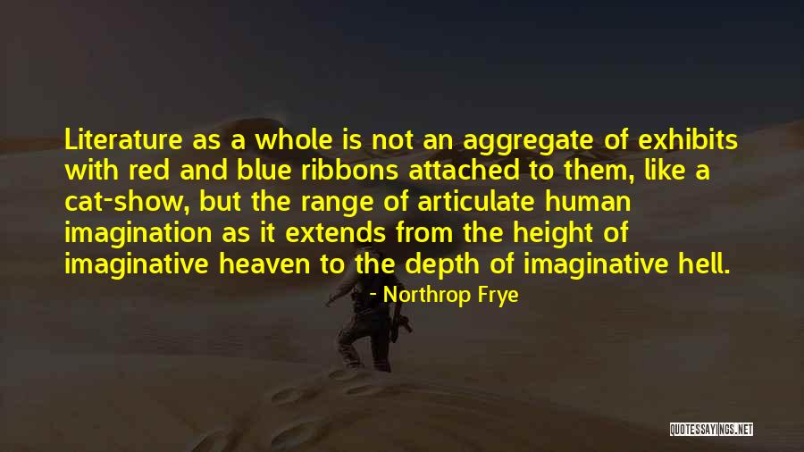 Frye Imagination Quotes By Northrop Frye Frye Imagination Quotes By Northrop Frye