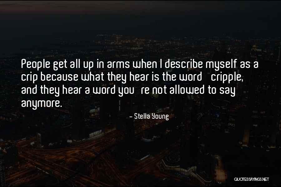Fryette Deliverance Quotes By Stella Young Fryette Deliverance Quotes By Stella Young