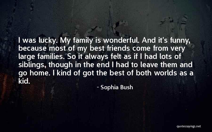 Fryman Farms Quotes By Sophia Bush Fryman Farms Quotes By Sophia Bush