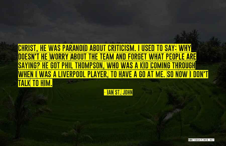 Fryolators Quotes By Ian St. John Fryolators Quotes By Ian St. John