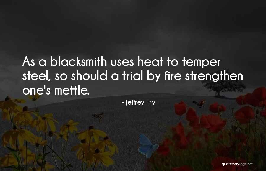 Fry's Best Quotes By Jeffrey Fry Fry's Best Quotes By Jeffrey Fry