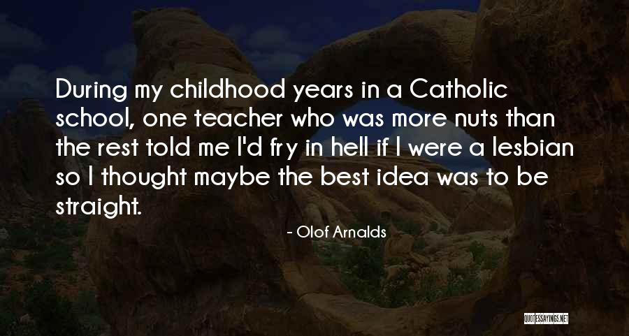 Fry's Best Quotes By Olof Arnalds Fry's Best Quotes By Olof Arnalds