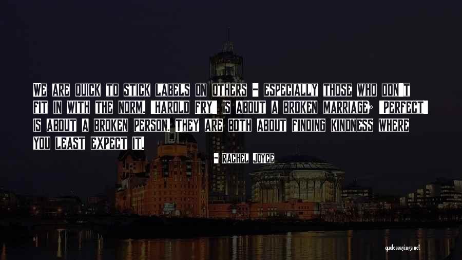 Fry's Best Quotes By Rachel Joyce Fry's Best Quotes By Rachel Joyce