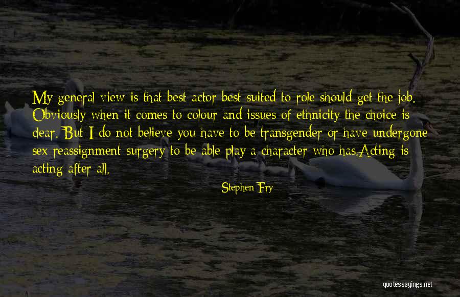 Fry's Best Quotes By Stephen Fry Fry's Best Quotes By Stephen Fry