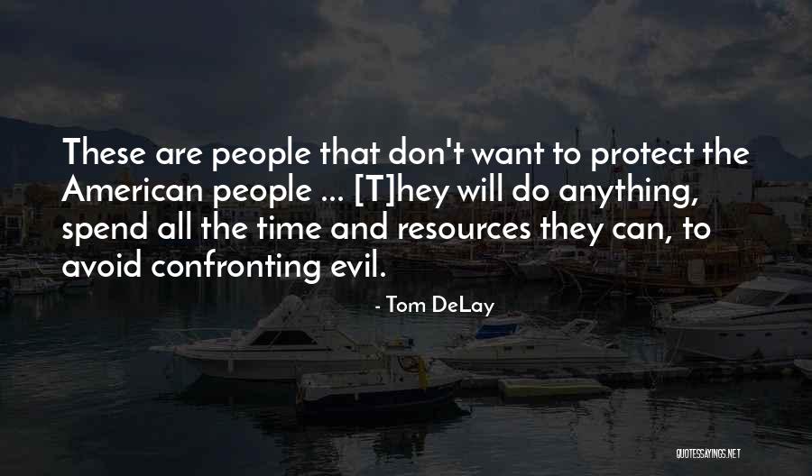 Frys Quotes By Tom DeLay Frys Quotes By Tom DeLay