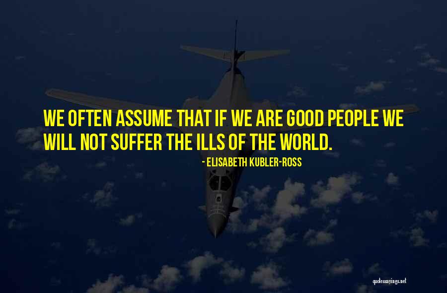 Frysen Airsoft Quotes By Elisabeth Kubler-Ross Frysen Airsoft Quotes By Elisabeth Kubler-Ross