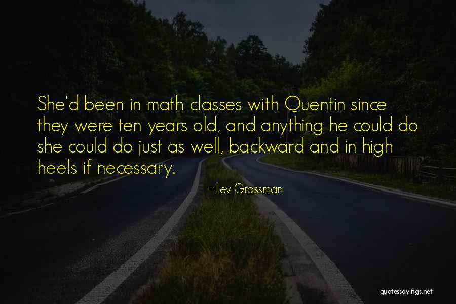 Fryske Quotes By Lev Grossman Fryske Quotes By Lev Grossman