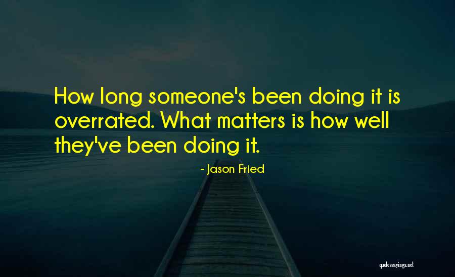 Ft Smith Quotes By Jason Fried Ft Smith Quotes By Jason Fried
