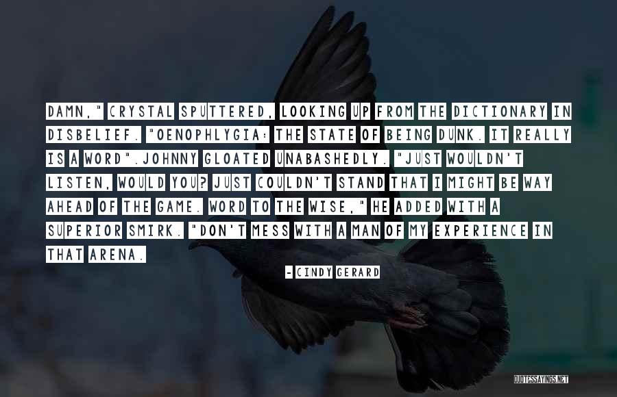 Ftbol Oynu Quotes By Cindy Gerard Ftbol Oynu Quotes By Cindy Gerard