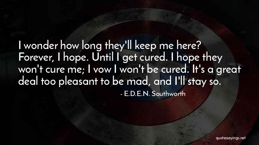 Fteducation Quotes By E.D.E.N. Southworth Fteducation Quotes By E.D.E.N. Southworth