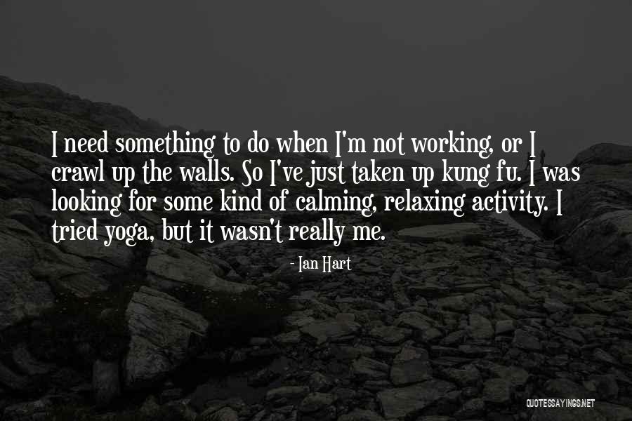 Fu Quotes By Ian Hart Fu Quotes By Ian Hart
