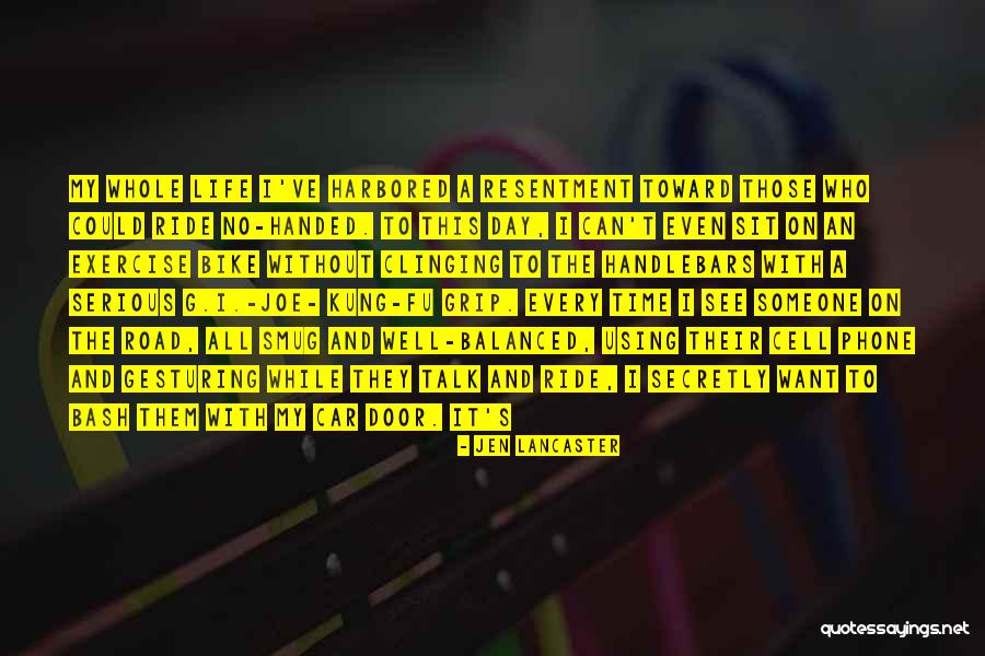 Fu Quotes By Jen Lancaster Fu Quotes By Jen Lancaster