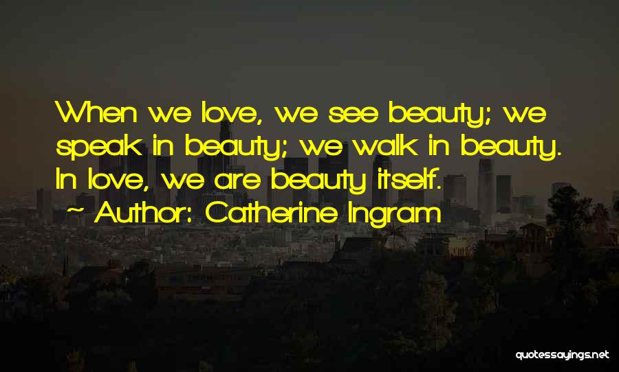 Fu Whiteboard Quotes By Catherine Ingram