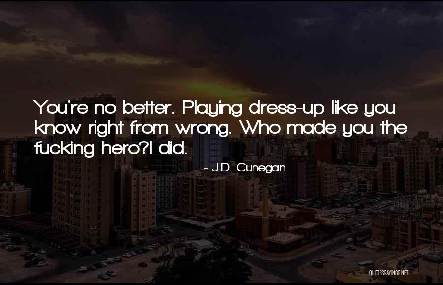 Fuad Ramses Quotes By J.D. Cunegan Fuad Ramses Quotes By J.D. Cunegan
