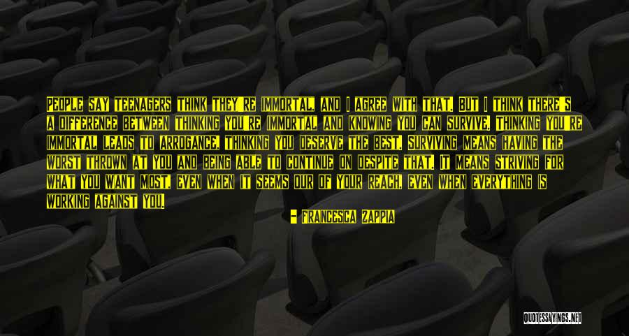 Fuarlar Quotes By Francesca Zappia Fuarlar Quotes By Francesca Zappia