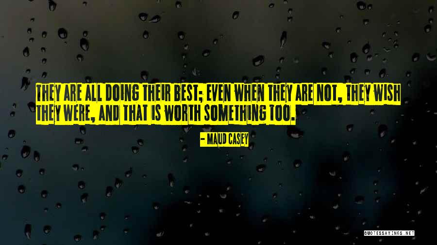Fuca Fuheng Quotes By Maud Casey Fuca Fuheng Quotes By Maud Casey