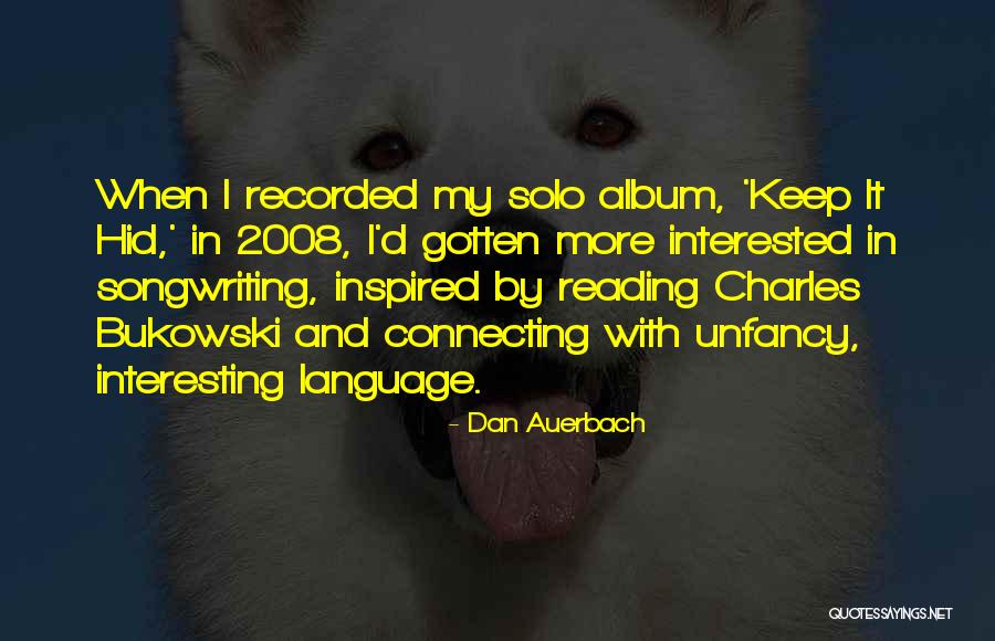 Fuciarelli Dermatologist Quotes By Dan Auerbach Fuciarelli Dermatologist Quotes By Dan Auerbach