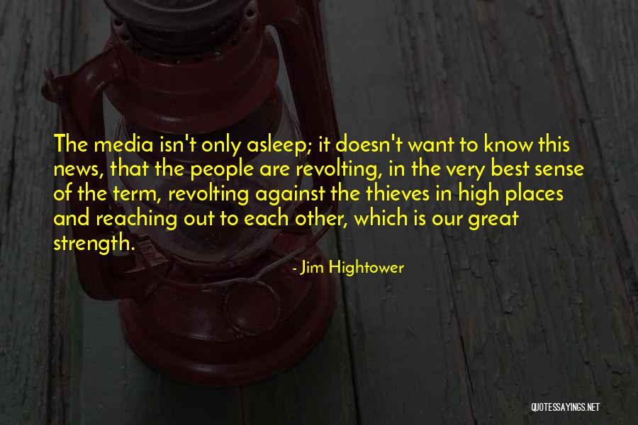 Fudbal 91 Quotes By Jim Hightower Fudbal 91 Quotes By Jim Hightower