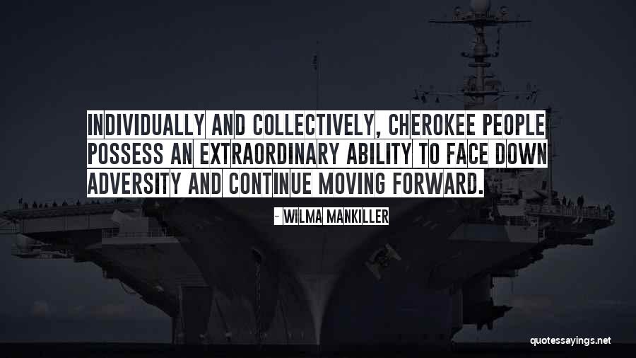Fudged Quotes By Wilma Mankiller Fudged Quotes By Wilma Mankiller