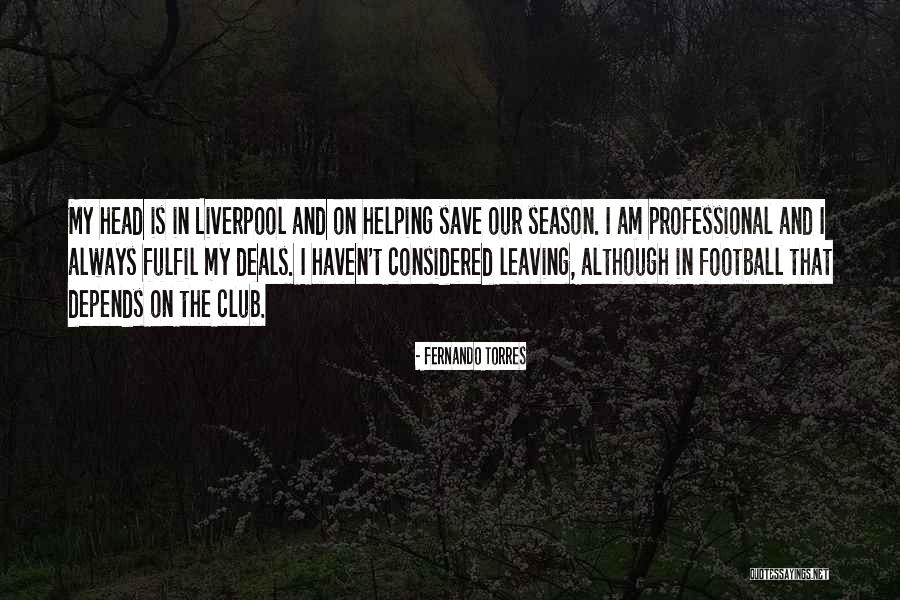 Fudging Quotes By Fernando Torres Fudging Quotes By Fernando Torres