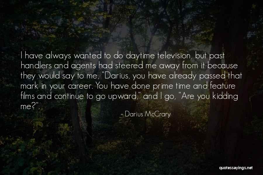 Fuego Restaurant Quotes By Darius McCrary Fuego Restaurant Quotes By Darius McCrary