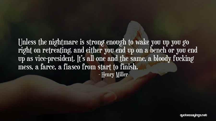 Fuego Restaurant Quotes By Henry Miller Fuego Restaurant Quotes By Henry Miller