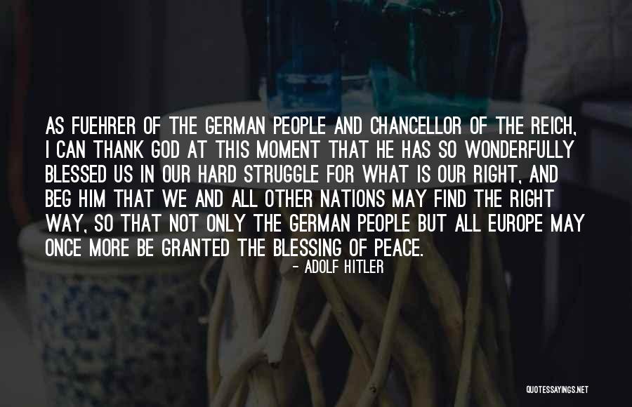 Fuehrer Hitler Quotes By Adolf Hitler Fuehrer Hitler Quotes By Adolf Hitler