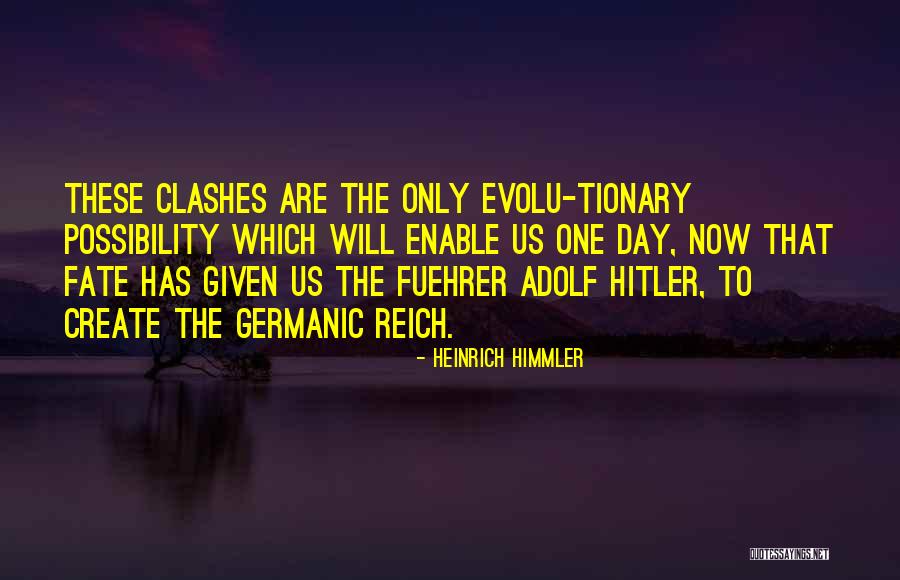 Fuehrer Hitler Quotes By Heinrich Himmler Fuehrer Hitler Quotes By Heinrich Himmler
