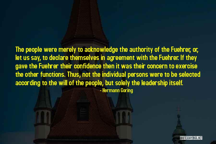 Fuehrer Quotes By Hermann Goring Fuehrer Quotes By Hermann Goring