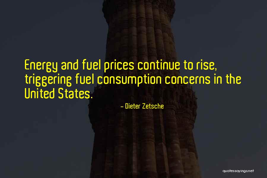 Fuel Consumption Quotes By Dieter Zetsche