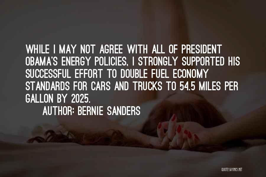 Fuel Economy Quotes By Bernie Sanders
