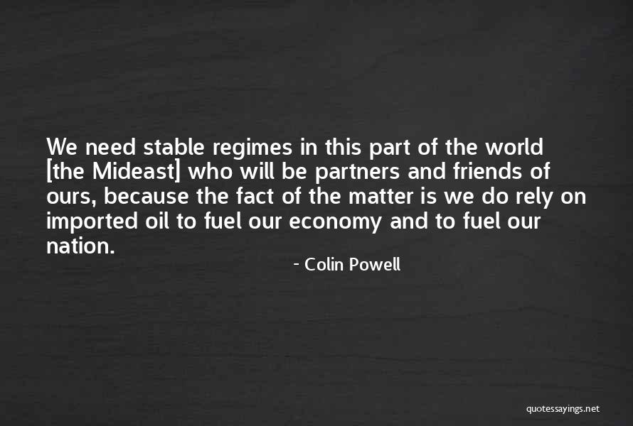 Fuel Economy Quotes By Colin Powell