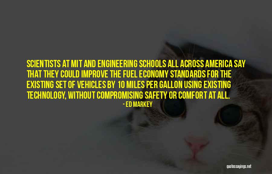 Fuel Economy Quotes By Ed Markey Fuel Economy Quotes By Ed Markey