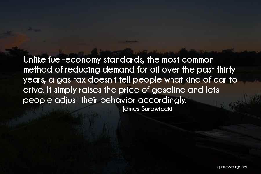 Fuel Economy Quotes By James Surowiecki