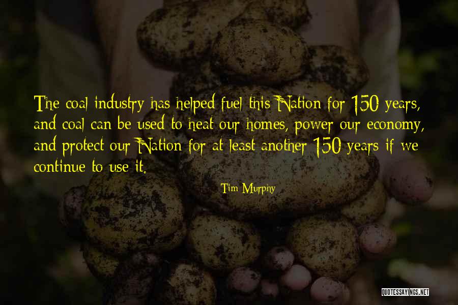 Fuel Economy Quotes By Tim Murphy Fuel Economy Quotes By Tim Murphy