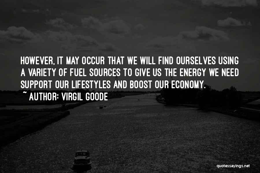 Fuel Economy Quotes By Virgil Goode