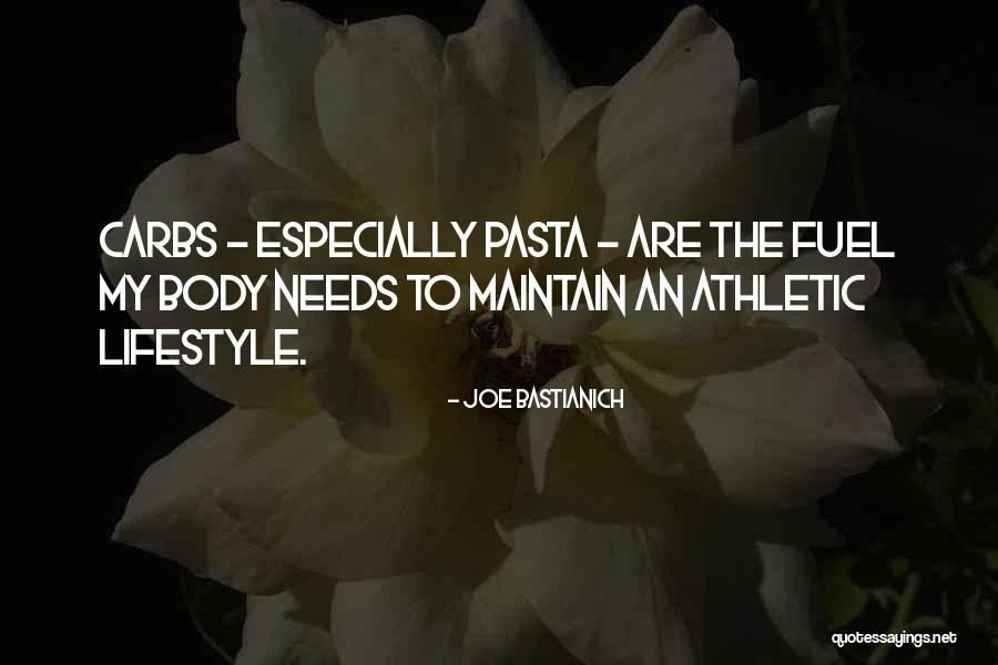 Fuel The Body Quotes By Joe Bastianich Fuel The Body Quotes By Joe Bastianich