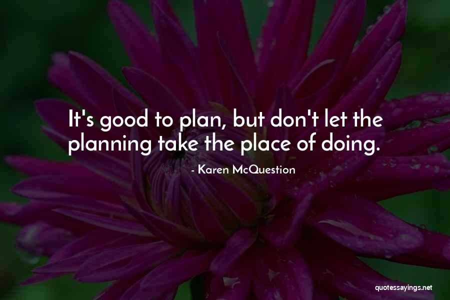 Fuelled Networks Quotes By Karen McQuestion Fuelled Networks Quotes By Karen McQuestion