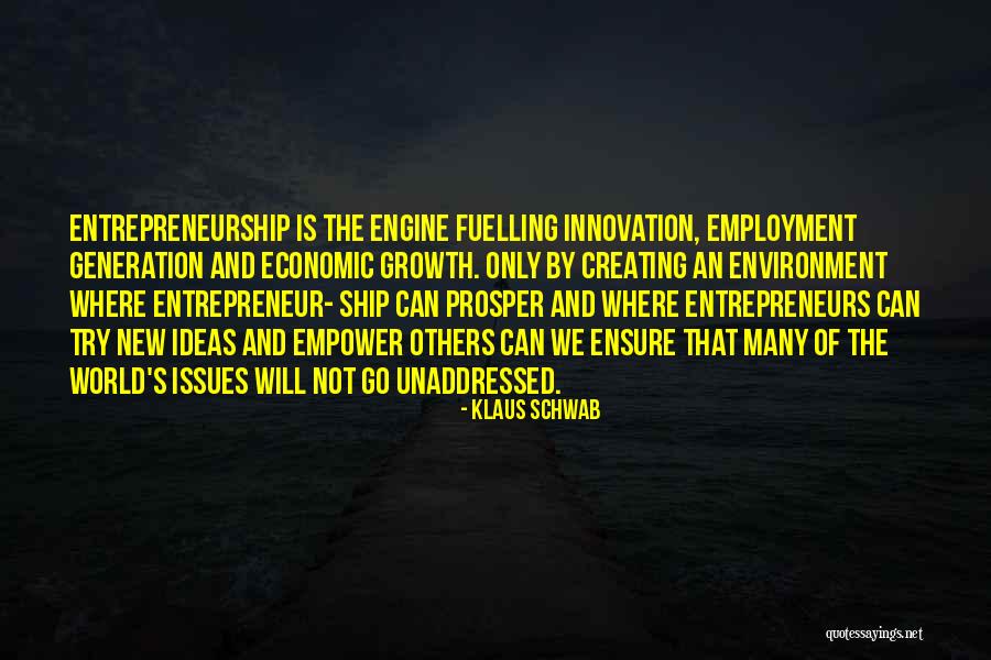 Fuelling Quotes By Klaus Schwab Fuelling Quotes By Klaus Schwab