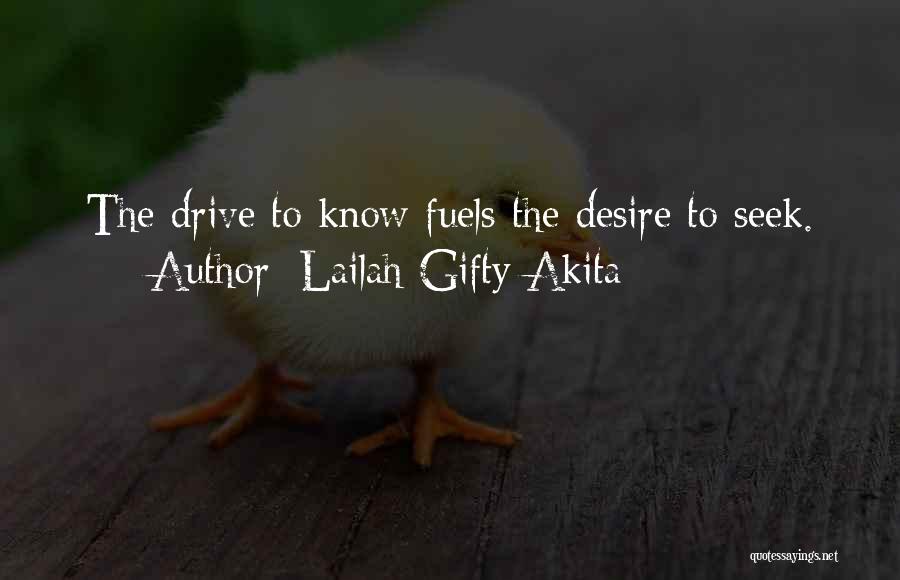 Fuels Quotes By Lailah Gifty Akita