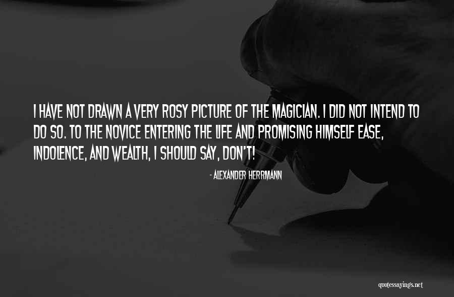 Fuengirola Quotes By Alexander Herrmann Fuengirola Quotes By Alexander Herrmann