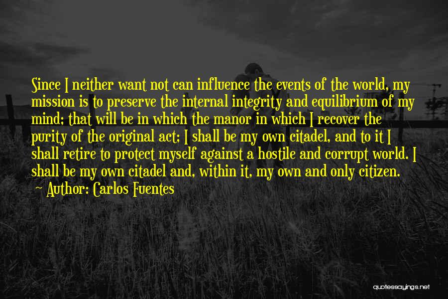 Fuentes Quotes By Carlos Fuentes